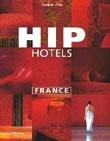 HIP HOTELS : FRANCE