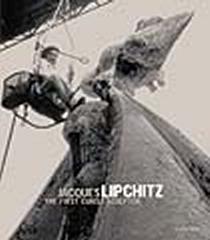 JACQUES LIPCHITZ THE FIRST CUBIST SCULPTOR