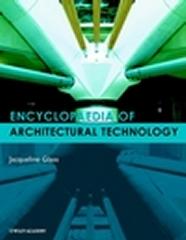 ENCYCLOPAEDIA OF ARCHITECTURAL TECNOLOGY