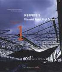 MORPHOSIS DIAMOND RANCH HIGH SCHOOL SOURCE BOOKS IN ARCHITECTURE 1