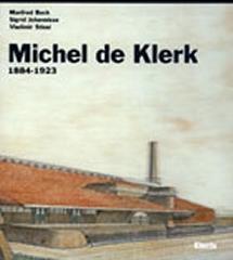 MICHEL DE KLERK  1884-1923