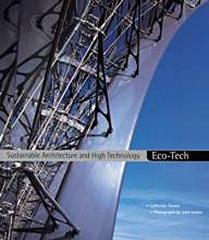 ECO-TECH  SUSTEINABLE ARCHITECTURE AND HIGH TECHNOLOGY