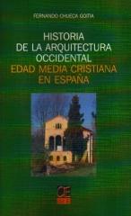 HISTORIA DE LA ARQUITECTURA OCCIDENTAL EDAD MEDIA CRISTIANA EN ESPAÑA