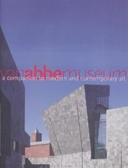 VAN ABBEMUSEUM: A COMPANION TO MODERN AND CONTEMPORARY ART
