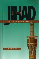JIHAD THE TRAIL OF POLITICAL ISLAM