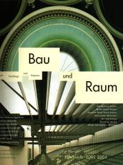 BAU UND RAUM 2002-2003