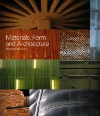 MATERIALS FORM AND ARCHITECTURE