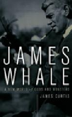 JAMES WHALES: A NEW WORLD OF GODS AND MONSTERS