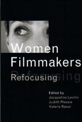 WOMEN FILMMAKERS: REFOCUSING