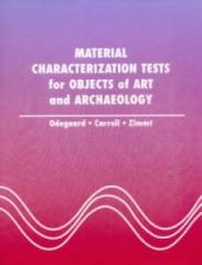 MATERIAL CHARACTERIZATION TESTS FOR OBJECTS OF ART AND ARCHAEOLOGY