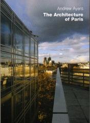 THE ARCHITECTURE OF PARIS