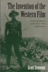 THE INVENTION OF THE WESTERN FILM