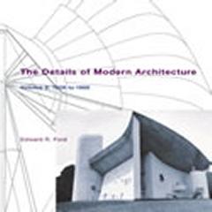 THE DETAILS OF MODERN ARCHITECTURE VOL. 2