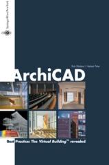 ARCHICAD BEST PRACTICE THE VIRTUAL BUILDING REVEALED