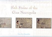 SLAB STELAE OF THE GIZA NECROPOLIS