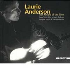 LAURIE ANDERSON THE RECORD OF THE TIME
