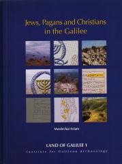 JEWS, PAGANS AND CHRISTIANS IN THE GALILEE  LAND OF GALILEE 1