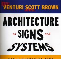 ARCHITECTURE AS SIGNS AND SYSTEMS