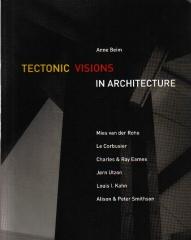 TECTONIC VISIONS IN ARCHITECTURE