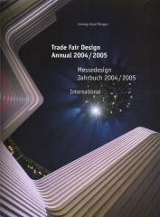 TRADE FAIR DESIGN ANNUAL 2004-2005