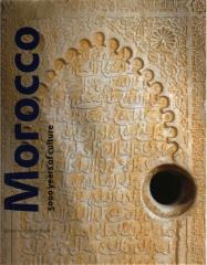 MOROCCO 5000 YEARS OF CULTURE
