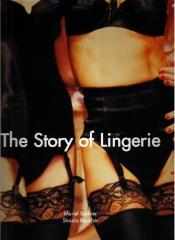 THE STORY OF LINGERIE