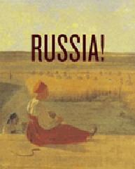 RUSSIA! NINE HUNDRED YEARS OF MASTERPIECES AND MASTER COLLECTIONS
