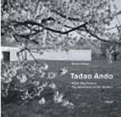 TADAO ANDO THE NEARNESS OF THE DISTANT