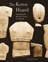 THE "KEROS HOARD". SEARCHING FOR THE LOST PIECES OF A PUZZLE