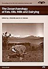 THE ZOOARCHAEOLOGY OF FATS, OILS, MILK AND DAIRYING