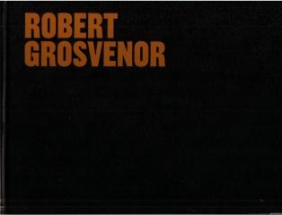 ROBERT GROSVENOR