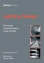 LIGHTING DESIGN: BASICS, DETAILS, CASE STUDIES