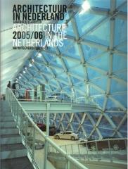 ARCHITECTURE IN THE NETHERLANDS 2005-06 YEARBOOK
