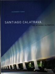 SANTIAGO CALATRAVA THE ATHENS OLYMPICS