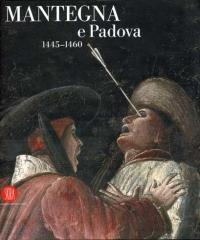 MANTEGNA E PADOVA 1445-1460