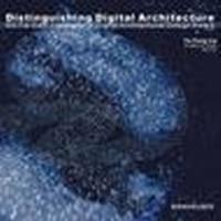 DISTINGUISHING DIGITAL ARCHITECTURE 6TH FAR EASTERN INTERNATIONAL DESIGN AWARD