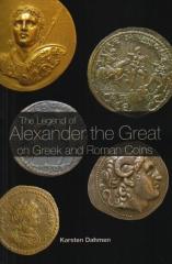 THE LEGEND OF ALEXANDER THE GREAT ON GREEK AND ROMAN COINS