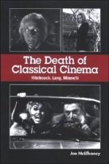THE DEATH OF CLASSICAL CINEMA