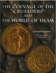 THE COINAGE OF THE CRUSADERS AND THE WORLD OF ISLAM