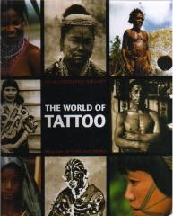 THE WORLD OF TATTOO "AN ILLUSTRATED HISTORY"