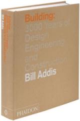 BUILDING 3000 YEARS OF DESIGN ENGINEERING AND CONSTRUCTION