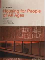 IN DETAIL:  HOUSING FOR PEOPLE OF ALL AGES FLESIBLE UNRESTRICTED SENIOR-FRIENDLY