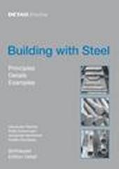 BUILDING WITH STEEL PRINCIPLES, DETAILS, EXAMPLES
