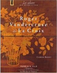 ROGER VANDERCRUSE DIT LA CROIX, 1727-1799