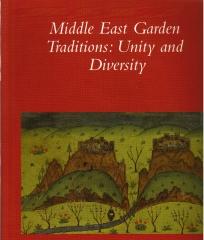 MIDDLE EAST GARDEN TRADITIONS UNITY AND DIVERSITY