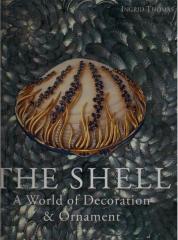 THE SHELL : A WORLD OF DECORATION AND ORNAMENT