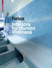 RELAX INTERIORS FOR HUMAN WELLNESS