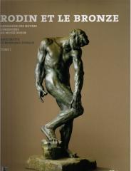 RODIN ET LE BRONZE Vol.1-2 "CATALOGUE DES OEUVRES CONSERVEES AU MUSEE RODIN"