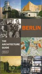 BERLIN THE ARCHITECTURE GUIDE