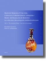 MONTREAL MUSEUM OF FINE ARTS, COLLECTION OF MEDITERRANEAN ANTIQUITIES.THE ANCIENT GLASS Vol.1